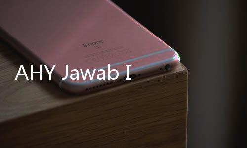 AHY Jawab Isu Retaknya Hubungan Prabowo